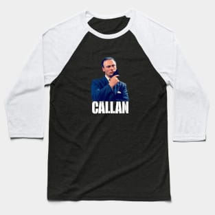 Callan - Edward Woodward - 60s British Tv Show Baseball T-Shirt